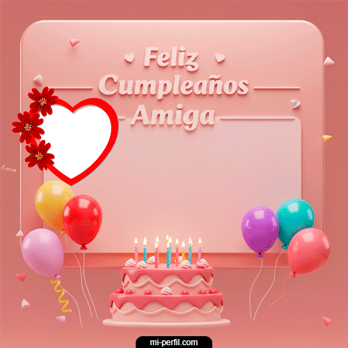 Feliz Cumpleaños Amiga