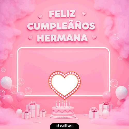 Feliz Cumpleaños Hermana