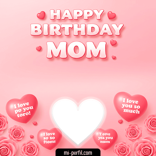 Un Feliz Cumpleaños Mamá