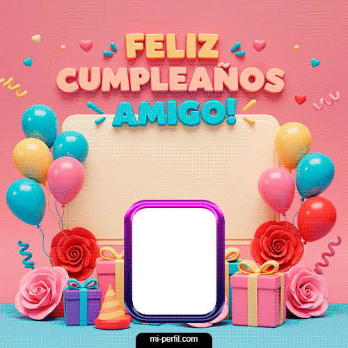 Feliiiz Cumpleaños Amigo