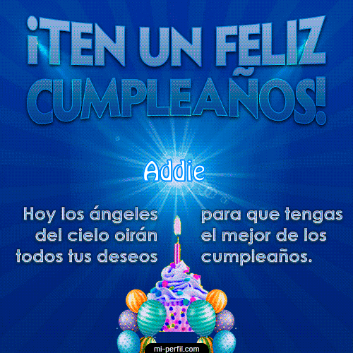 Ten un Feliz Cumpleaños Addie