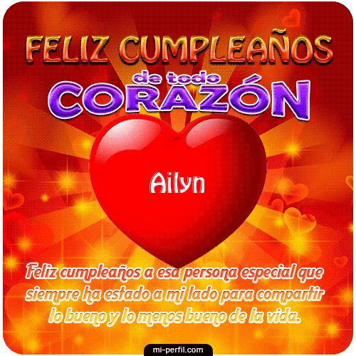 Feliz Cumpleaños de todo Corazón Ailyn