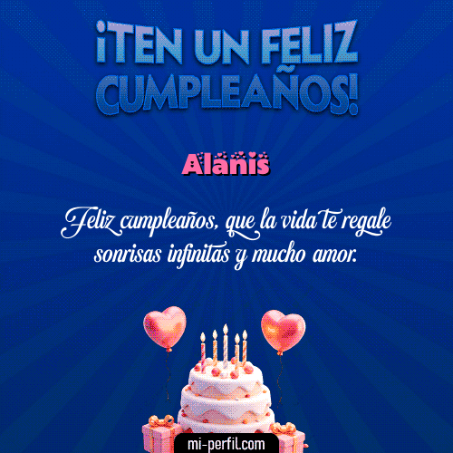Te un Feliz Cumpleaños Alanis