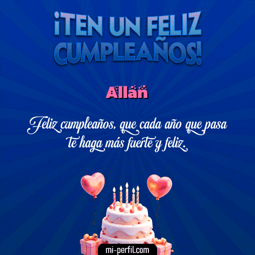 Te un Feliz Cumpleaños Allan