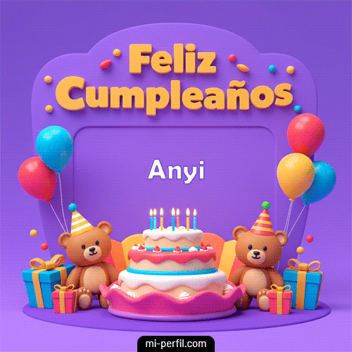 Feliz Cumple 3 Anyi