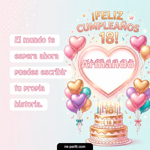 GIF Feliz Cumpleaños Feliz Cumpleaños 18 personalizado con su nombre