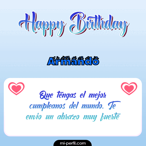 Happy Birthday II Armando