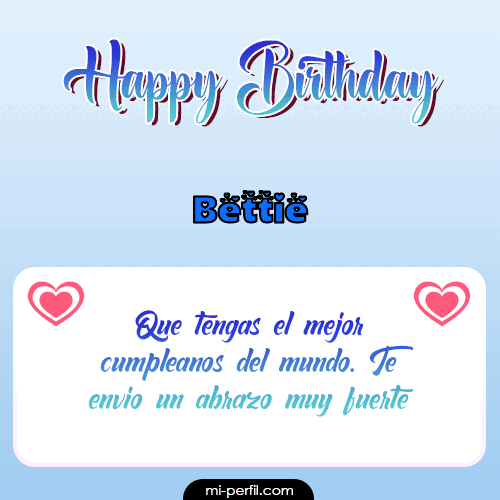 Happy Birthday II Bettie