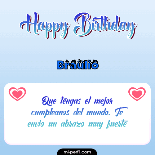 Happy Birthday II Braulio