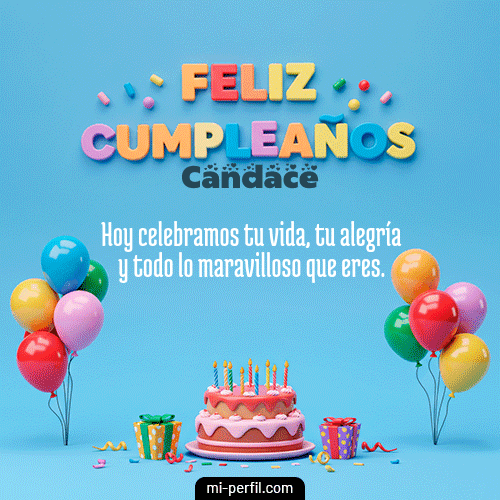 Feliz Cumpleaños VI Candace