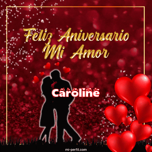 Feliz Aniversario Caroline
