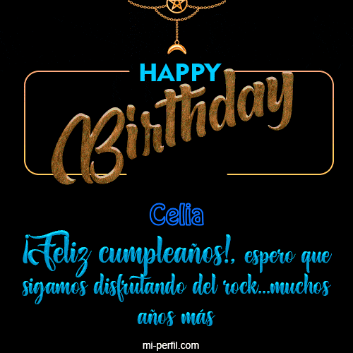 Happy  Birthday To You Celia