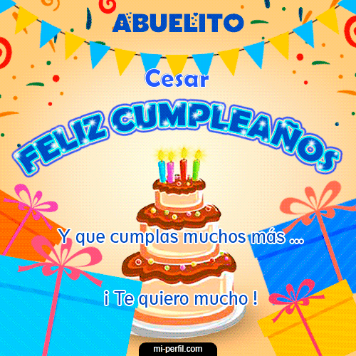 Feliz Cumpleaños Abuelito Cesar