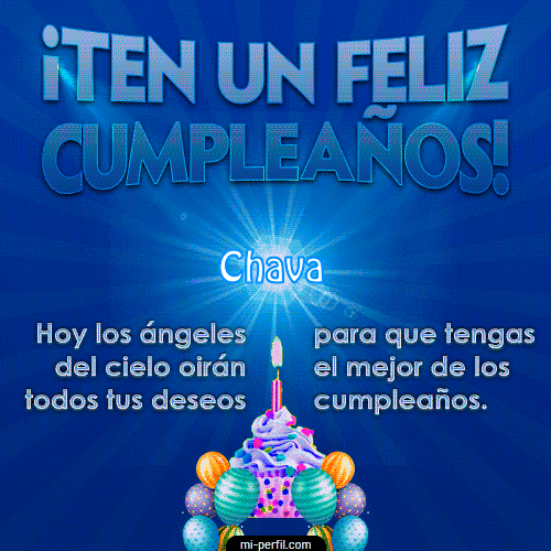 Ten un Feliz Cumpleaños Chava