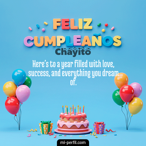 Feliz Cumpleaños VI Chayito