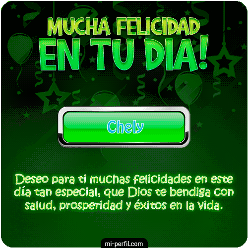 ¡Mucha Felicidad en tu día! Chely