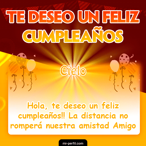 Te deseo un Feliz Cumpleaños Cielo