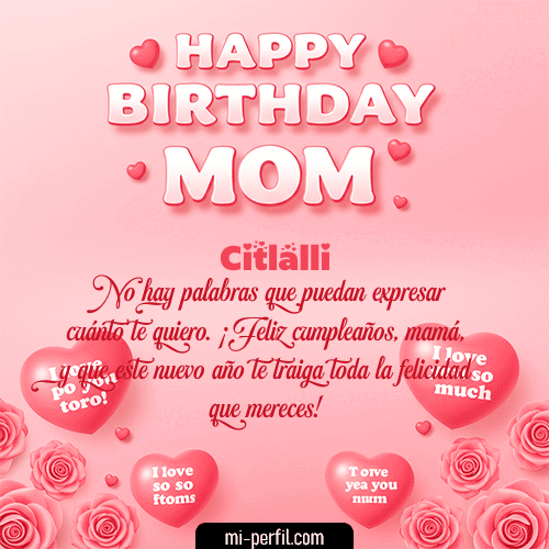 Un Feliz Cumpleaños Mamá Citlalli