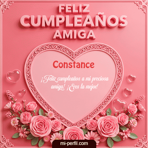 Feliz Cumpleaños Amiga Constance