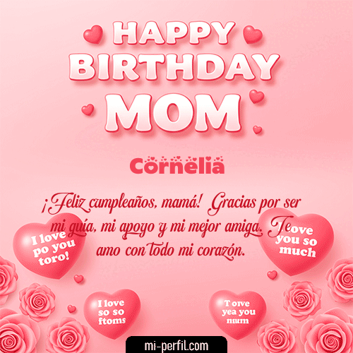 Un Feliz Cumpleaños Mamá Cornelia