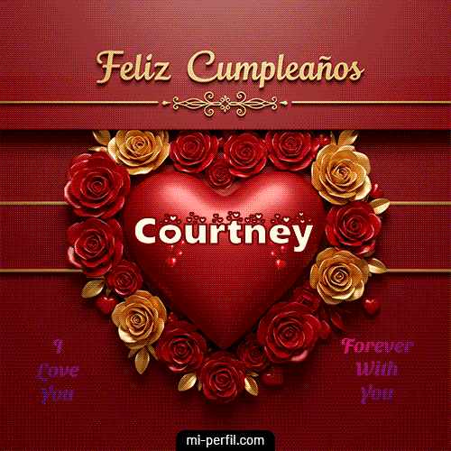 Feliz Aniversario Mi Amor 2 Courtney