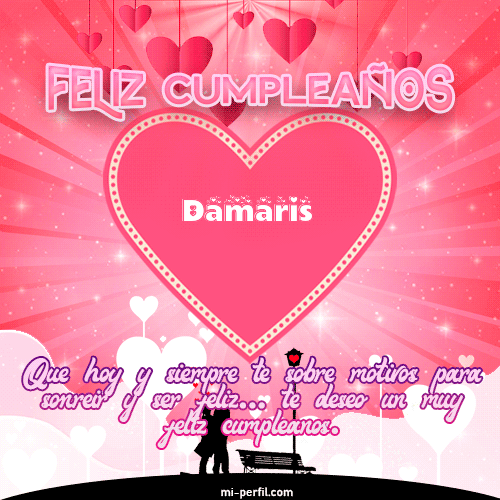 Feliz Cumpleaños Amor Damaris