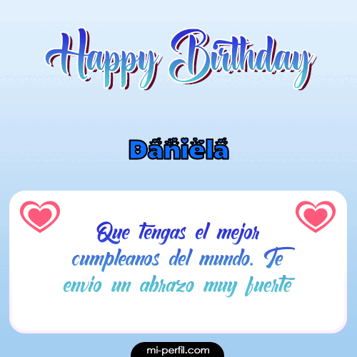 Happy Birthday II Daniela