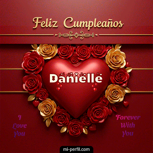 Feliz Aniversario Mi Amor 2 Danielle