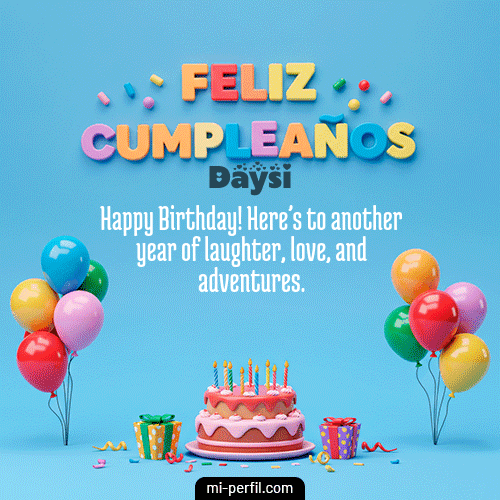 Feliz Cumpleaños VI Daysi