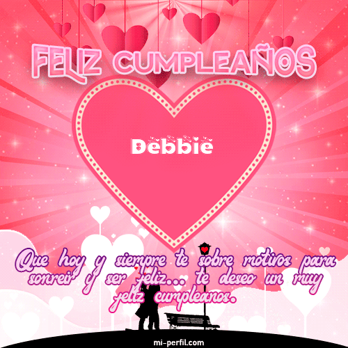 Feliz Cumpleaños Amor Debbie
