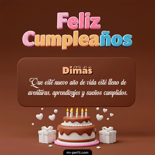 Feliz Cumpleaños IV Dimas