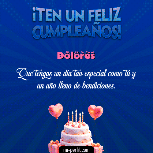 Te un Feliz Cumpleaños Dolores