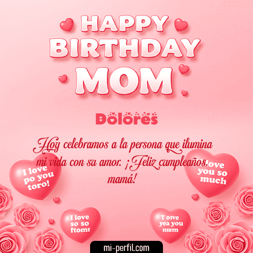 Un Feliz Cumpleaños Mamá Dolores
