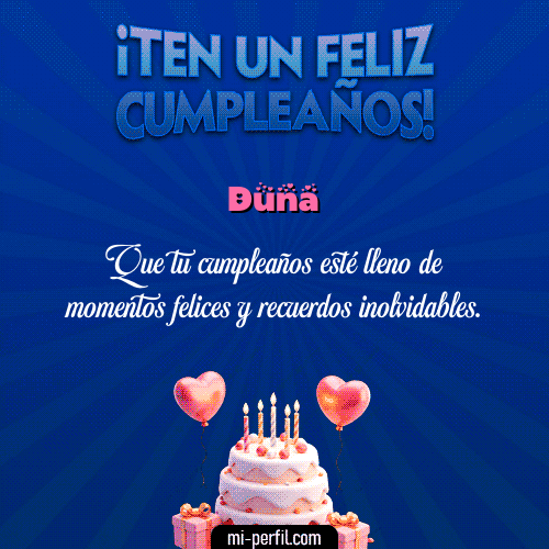 Te un Feliz Cumpleaños Duna