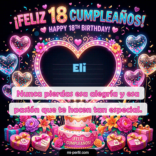 GIF Feliz Cumpleaños Gif Felices 18 personalizado con su nombre