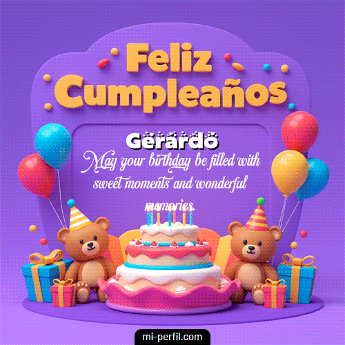 Feliz Cumpleaños XVI Gerardo