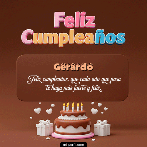 Feliz Cumpleaños IV Gerardo