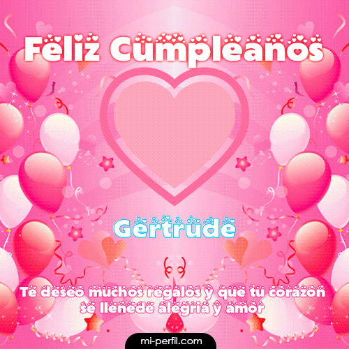Feliz Cumpleaños II Gertrude