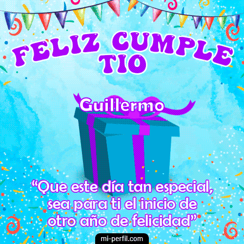 Feliz Cumple Tío Guillermo