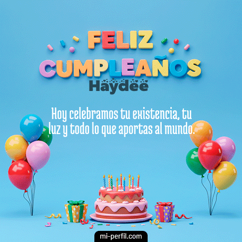 Feliz Cumpleaños VI Haydee