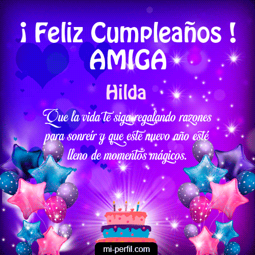 Feliz Cumpleaños Amiga 2 Hilda
