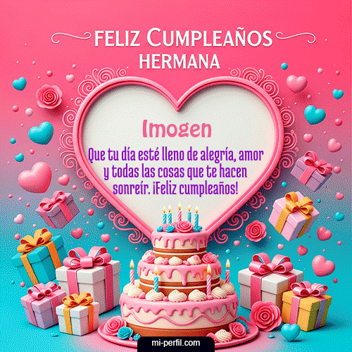 GIF Feliz Cumpleaños Feliz Cumpleaños Hermana personalizado con su nombre