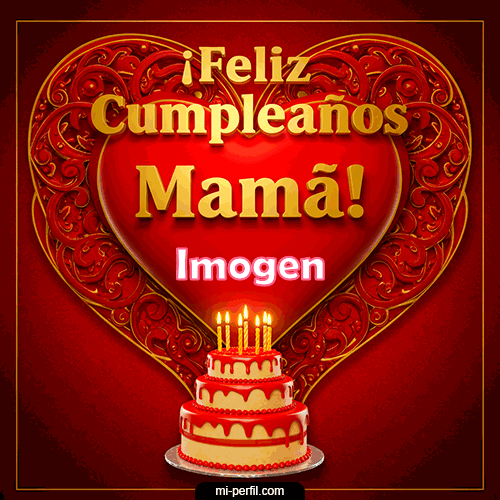 GIF Feliz Cumpleaños Feliz Cumpleaños Mamá personalizado con su nombre