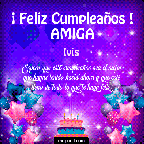 GIF Feliz Cumpleaños Feliz Cumpleaños Amiga 2 personalizado con su nombre
