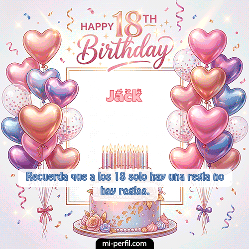 GIF Feliz Cumpleaños Happy 18th BirthDay personalizado con su nombre
