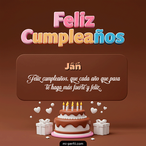Feliz Cumpleaños IV Jan