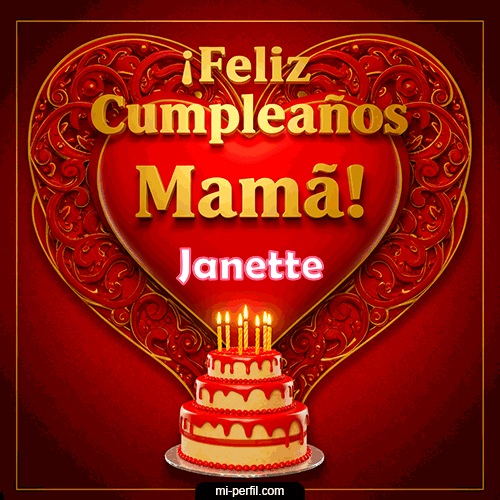 Feliz Cumpleaños Mamá Janette