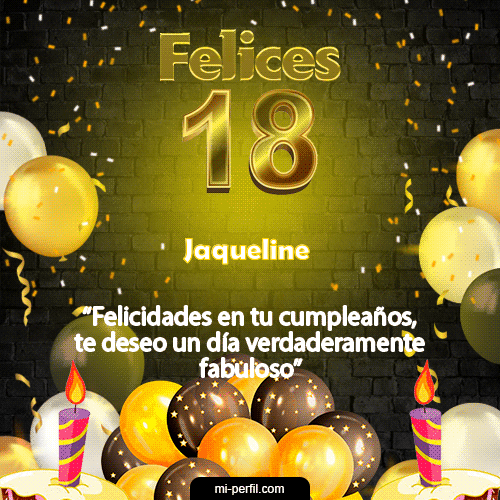 Gif Felices 18 Jaqueline