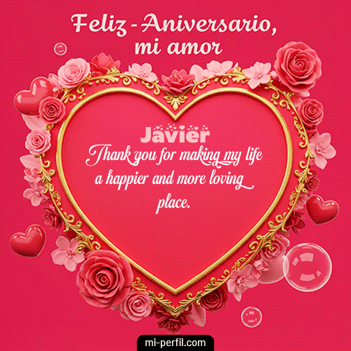 Feliz Aniversario Mi Amor Javier