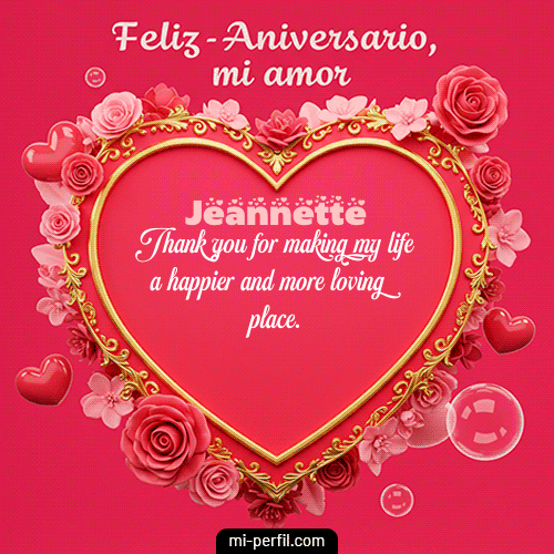 Feliz Aniversario Mi Amor Jeannette